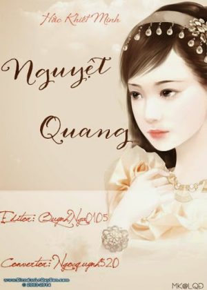 Nguyệt Quang - Hắc Khiết Minh