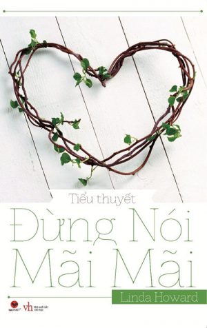 Đừng Nói Mãi Mãi - Linda Howard