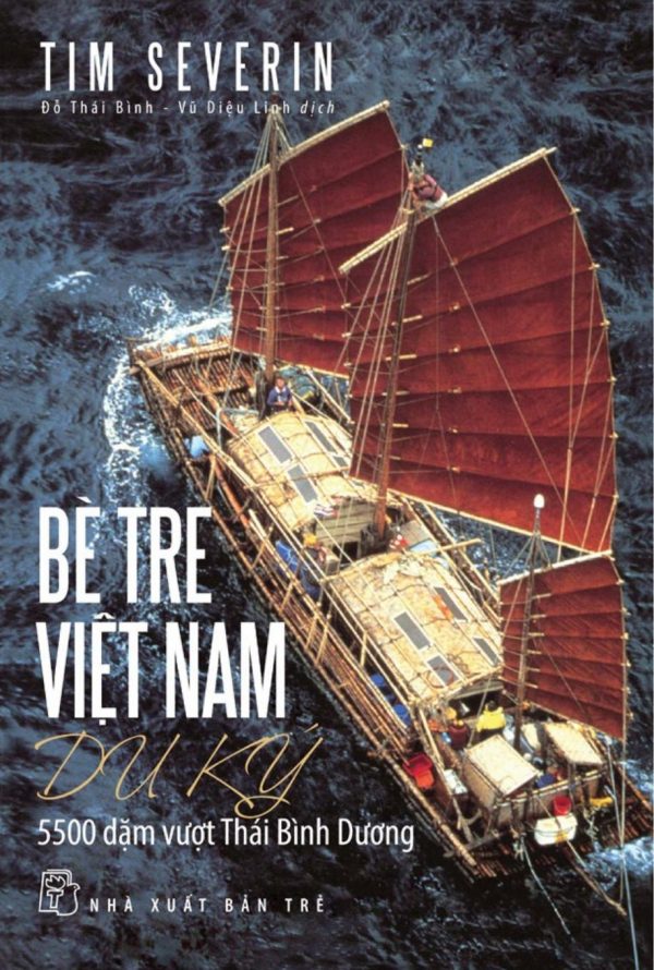 Bè Tre Việt Nam - Du Ký 5500 dặm vượt Thái Bình Dương