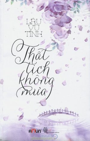 Thất Tịch Không Mưa - Lâu Vũ Tình