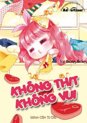 Không Thịt Không Vui - Tát Không Không