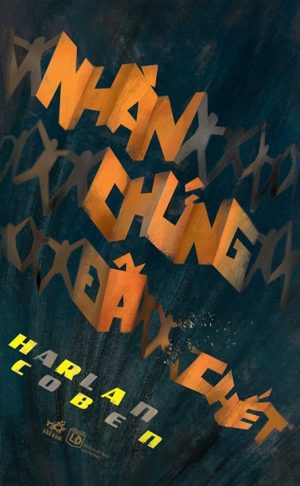 Nhân Chứng Đã Chết - Harlan Coben