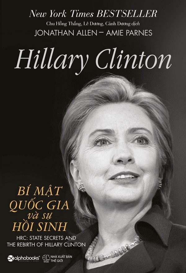 Hillary Clinton - Bí Mật Quốc Gia Và Sự Hồi Sinh