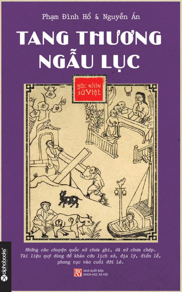 Góc Nhìn Sử Việt: Tang Thương Ngẫu Lục