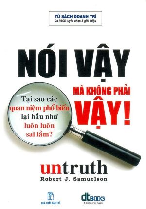 Nói Vậy Mà Không Phải Vậy