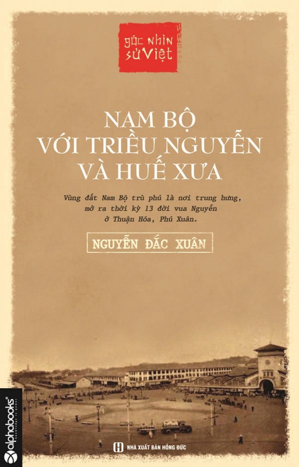 Nam Bộ Với Triều Nguyễn và Huế Xưa