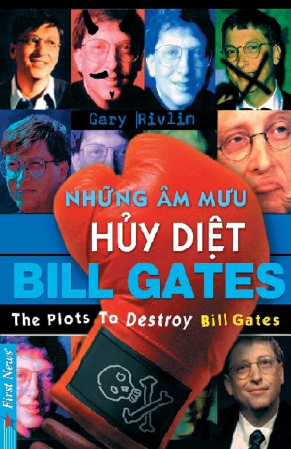 Những Âm Mưu Hủy Diệt Bill Gates