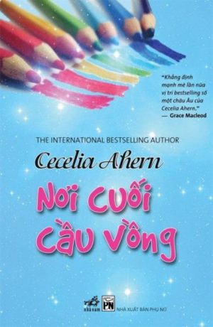 Nơi Cuối Cầu Vồng - Cecelia Ahern