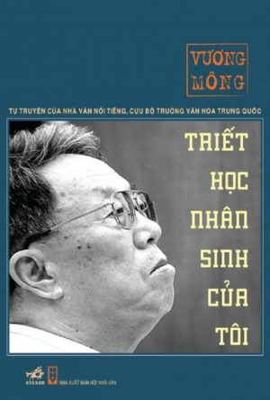 Triết Học Nhân Sinh Của Tôi - Vương Mông