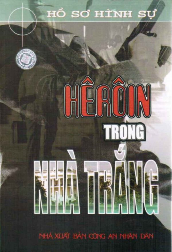 Hêrôin Trong Nhà Trắng