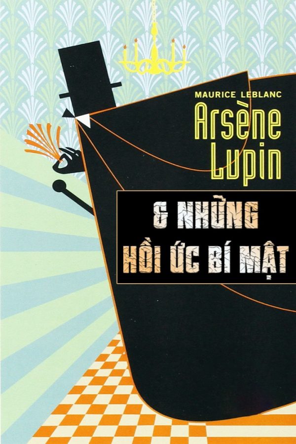 Arsene Lupin và Hồi Ức Bí Mật