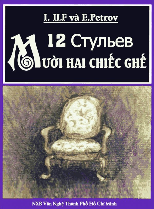 Mười Hai Chiếc Ghế - Ilya Ilf