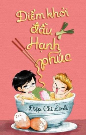 Điểm Khởi Đầu Hạnh Phúc