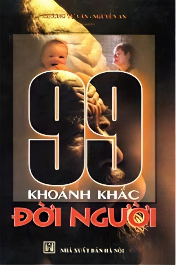 99 Khoảnh Khắc Đời Người - Trương Tử Văn