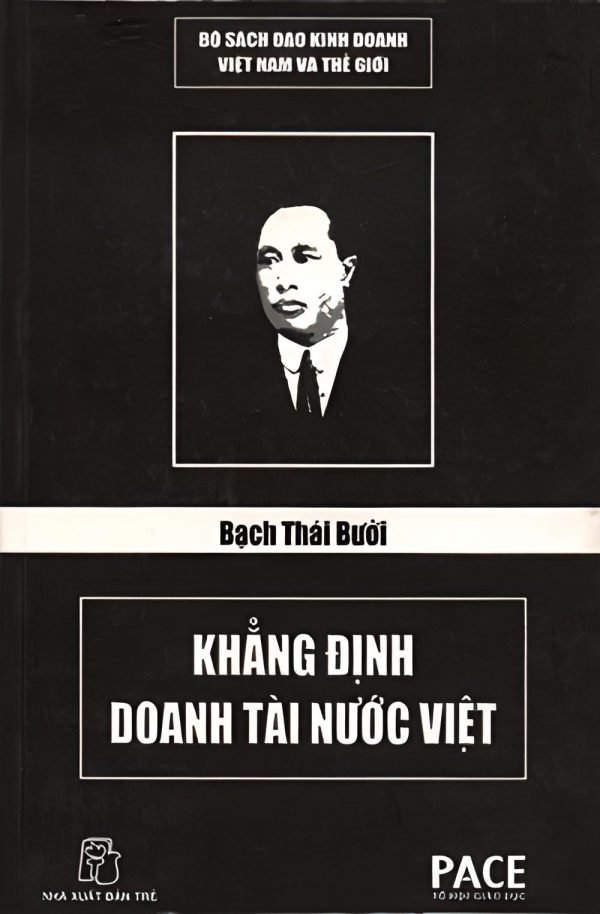 Bạch Thái Bưởi - Khẳng Định Doanh Tài Nước Việt