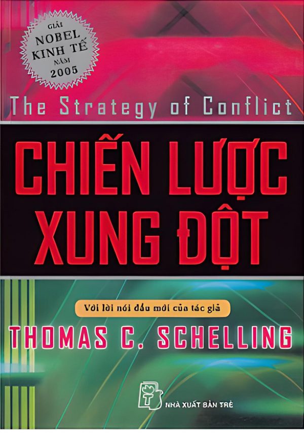 Chiến Lược Xung Đột - Thomas C. Schelling