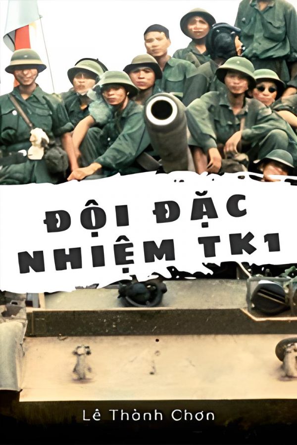 Đội Đặc Nhiệm TK1 - Lê Thành Chơn.