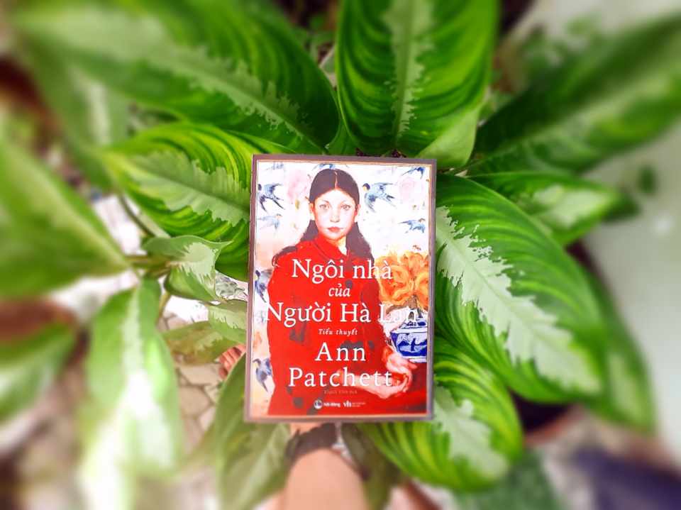 Review: Ngôi nhà của người Hà Lan - Ann Patchett