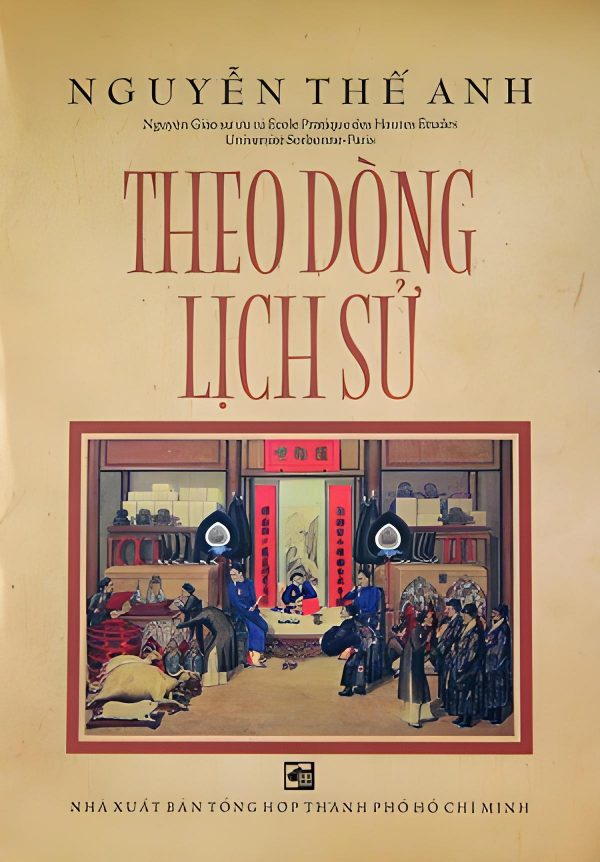 Theo Dòng Lịch Sử - Nguyễn Thế Anh