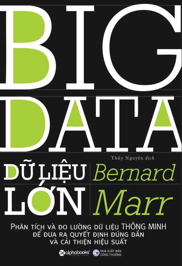 Big Data - Dữ Liệu Lớn | Bernard Marr