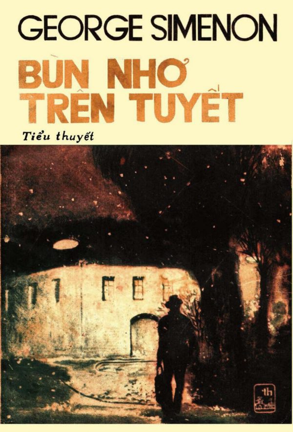 Bùn Nhơ Trên Tuyết - Georges Simenon