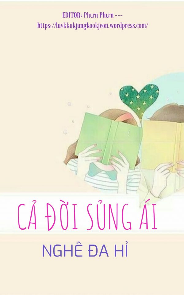 Cả Đời Sủng Ái - Nghê Đa Hỉ