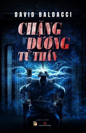 Chặng Đường Tử Thần - David Baldacci