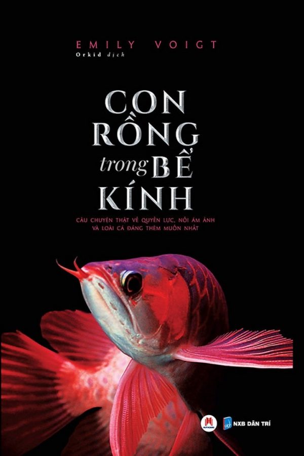 Con Rồng Trong Bể Kính - Emily Voigt