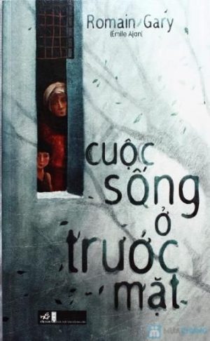 Cuộc Sống Ở Trước Mặt - Romain Gary