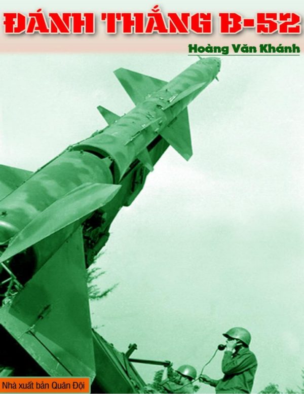 Đánh Thắng B-52 - Hoàng Văn Khánh