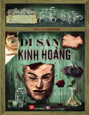 Di Sản Kinh Hoàng - Lisa Gardner