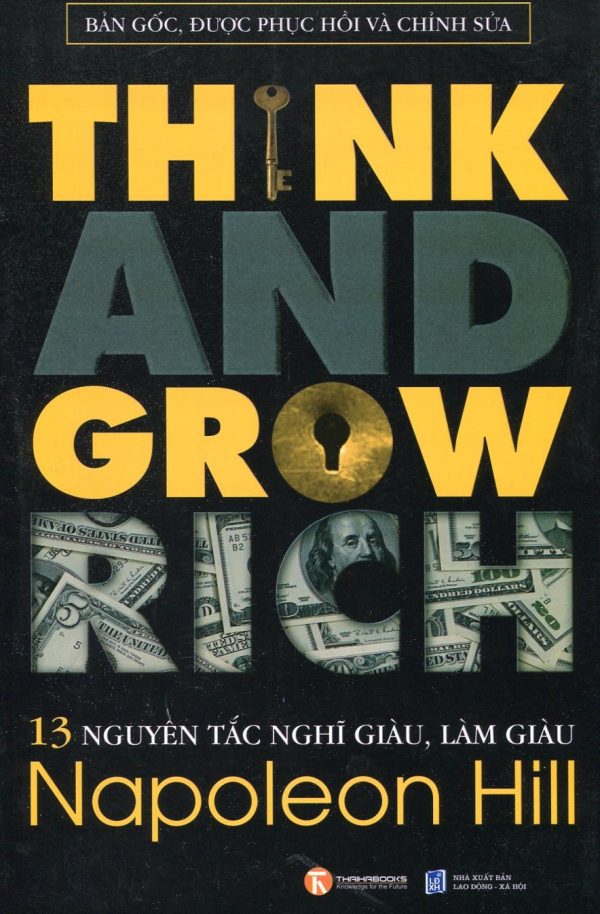 Think anh Grow Rich - 13 Nguyên tắc Nghĩ Giàu Làm Giàu