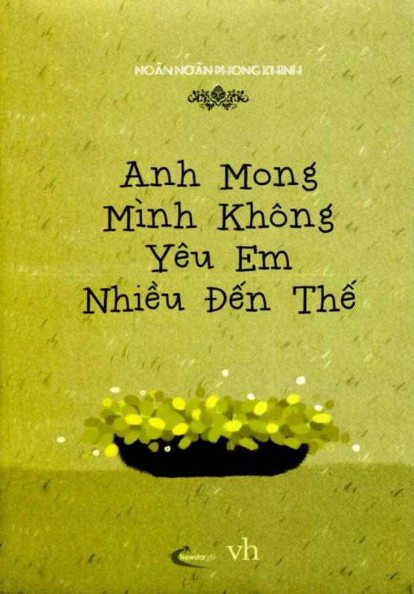 Anh Mong Mình Không Yêu Em Nhiều Đến Thế