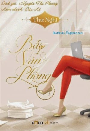 Bẫy Văn Phòng - Thư Nghi