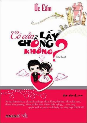 Có Cần Lấy Chồng Không?