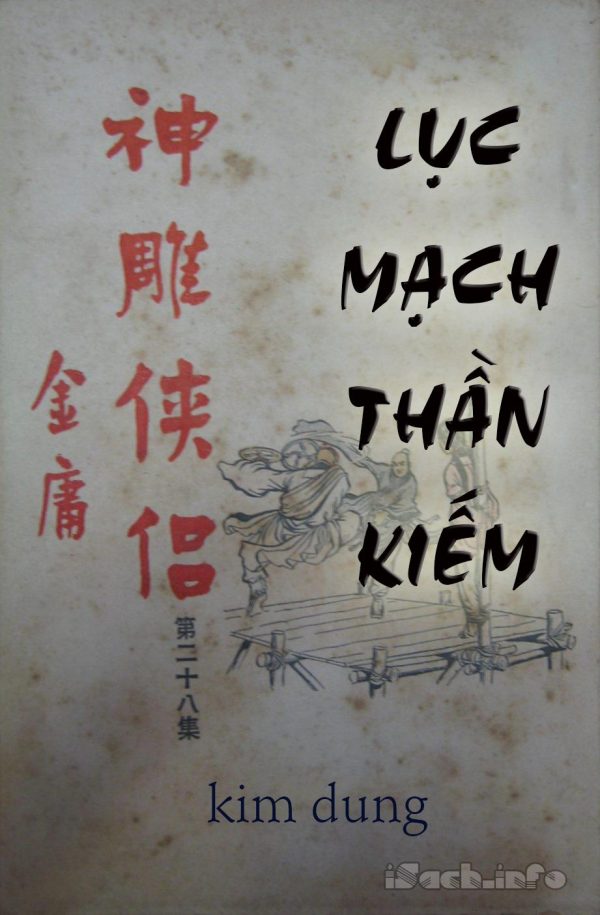 Lục Mạch Thần Kiếm - Kim Dung