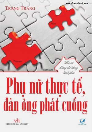 Phụ nữ thực tế, Đàn ông phát cuồng