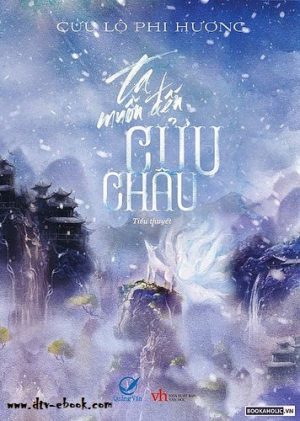 Ta muốn đến Cửu Châu