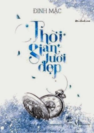 Thời Gian Tươi Đẹp Tập 1