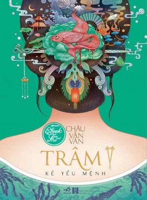 Trâm 2: Kẻ Yểu Mệnh