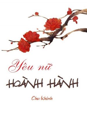 Yêu Nữ Hoành Hành - Chu Khinh