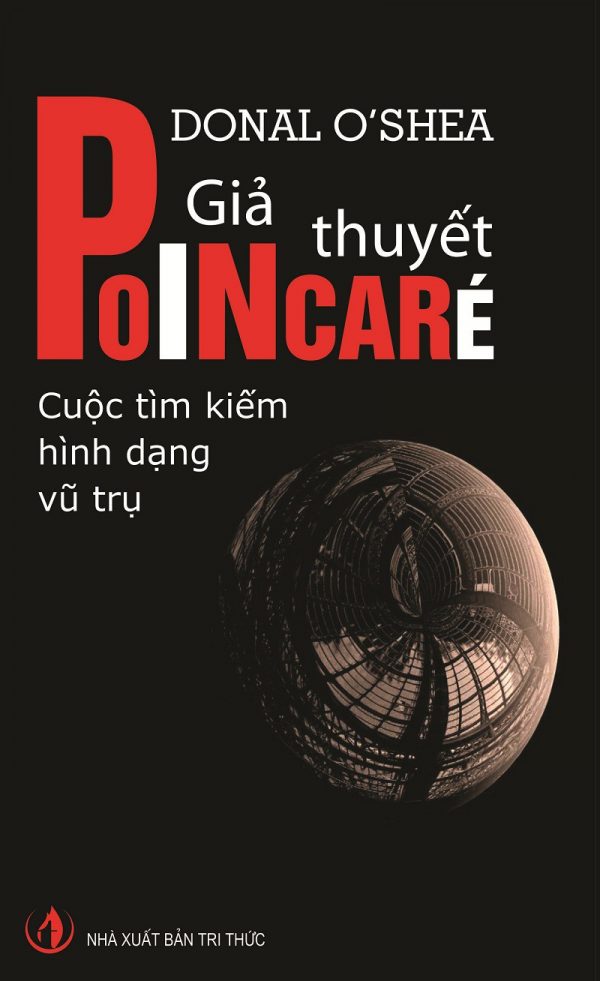 Giả Thuyết Poincare: Cuộc Tìm Kiếm Hình Dạng Vũ Trụ