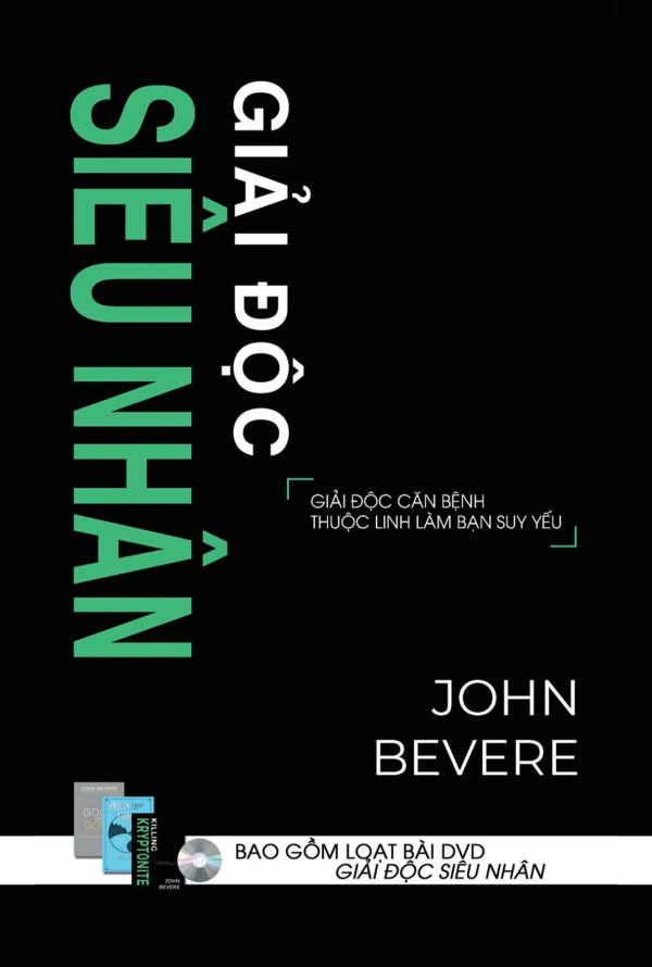 Giải Độc Siêu Nhân | John Bevere