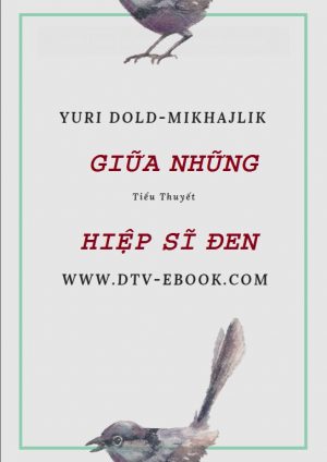 Giữa Những Hiệp Sĩ Đen