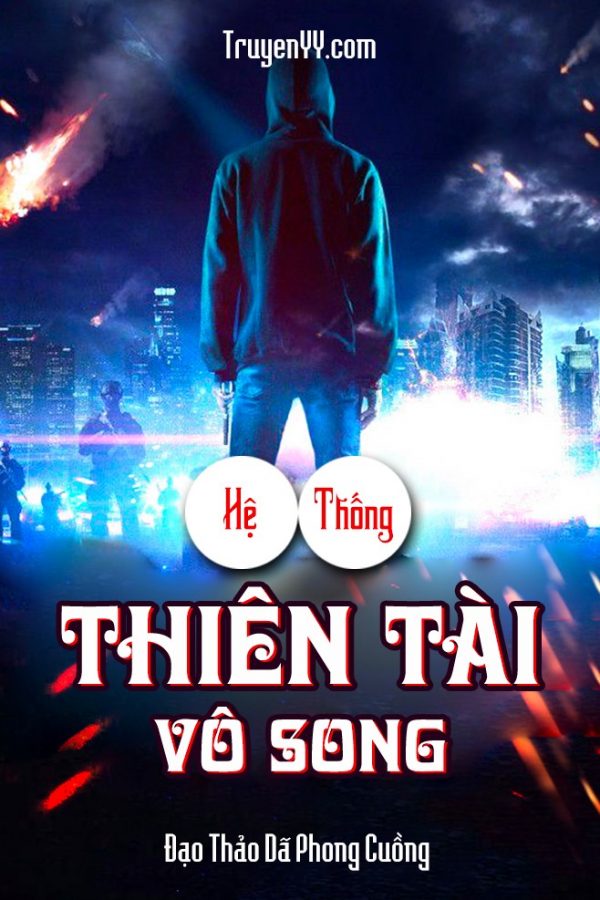 Hệ Thống Thiên Tài Vô Song