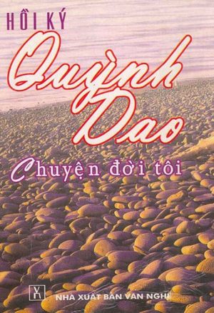 Hồi Ký Quỳnh Dao - Chuyện Đời Tôi