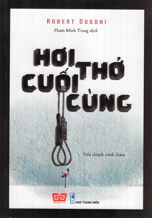 Hơi Thở Cuối Cùng - Robert Dugoni