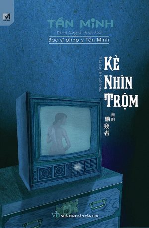 Pháp y Tần Minh Tập 6: Kẻ Nhìn Trộm