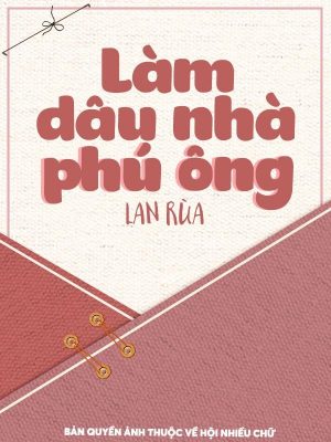 Làm Dâu Nhà Phú Ông