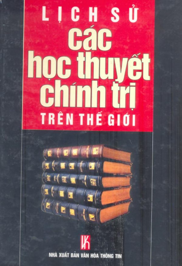 Lịch Sử Các Học Thuyết Chính Trị Trên Thế Giới